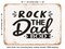DECORATIVE METAL SIGN - Rock the Dad Bod - Vintage Rusty Look
